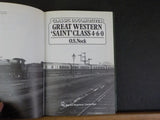 Great Western ‘Saint’ Class 4-6-0 by O.S. Nock     Ex-Lib book     W/Dust jacket