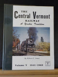 Central Vermont Railway Volume 5 By Robert Jones SIGNED
