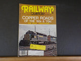 Railway Quarterly Vol 7 No 1 Spring 1983 Copper Roads of the 60s & 70s NN BA&P P