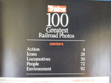 Trains Magazine Special Collector’s Edition 100 Greatest Railroad Photos