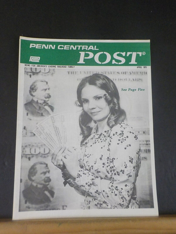 Penn Central Post Employee Magazine 1975 April The big truck threat
