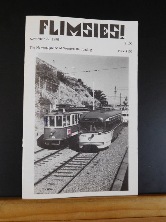 Flimsies West Issue #106 November 27, 1990 News Magazine of Western Railroading