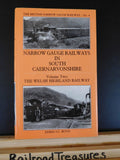 Narrow Gauge Railways in South Caernarvonshire Vol 2: The Welsh Highland Railway