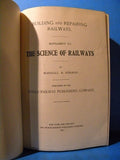 Building and Repairing Railways by Marshall M. Kirkman 1902 Science of Railways