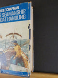 Piloting Seamanship and Small Boat Handling By Charles Chapman Dust Jacket 1968
