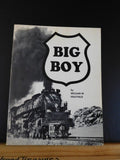 Big Boy by William Kratville    Lots of photos    Soft Cover