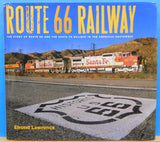 Route 66 Railway by Elrond Lawrence Dust Jacket w/ dust jacket