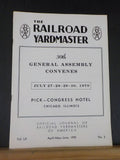 Railroad Yardmaster, The 1970 April-May-June Vol. LII No.2 New Grand Lodge Vice