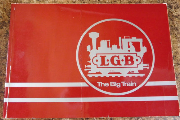 LGB The Big Train Illustrated Brochure Soft Cover No Date 1985? Catalog
