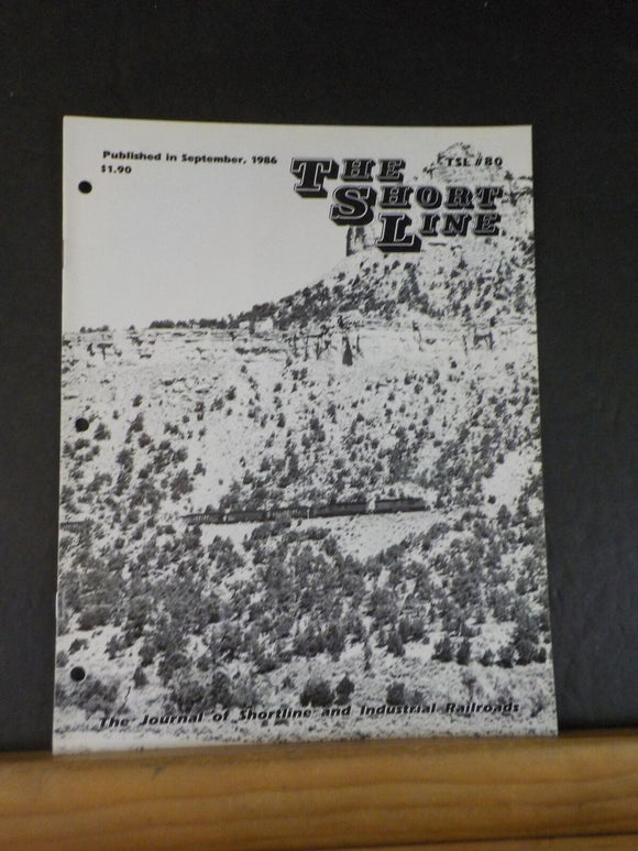 The Short Line TSL #80 1986 September Magazine Industrial Railroads Short Lines