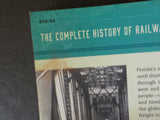 All Aboard! A History Of Florida’s Railroads By Stephanie Murphy-Lupo Soft Cover
