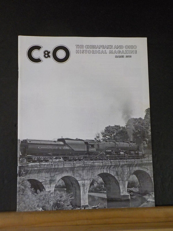 Chesapeake and Ohio Historical Magazine 2013 March C&O HS V45 #3