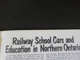 Canadian Rail #394 September October 1986 Railway school cars and education in N