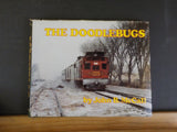 Doodlebugs, The  by John B McCall   W/ dust jacket