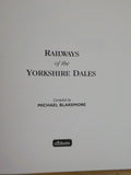 Railways of the Yorkshire Dales by Michael Blakemore Soft Cover