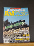 Rail Classics Magazine 1993 July August V22#4 Train Control Gun car BN Shore Lin