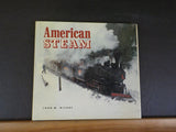 American Steam by Wickre DJ 80 pages 1988 Photos Color