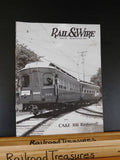 Rail & Wire #210 Spring/Summer 2006  Illinois Railway Museum History of CA&E 308