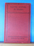 Electric Lighting of Trains Instruction paper HArd Cover 1920