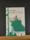 Hunters and the Hunted, The by Admiral Aldo Cocchia  w/ dust jacket