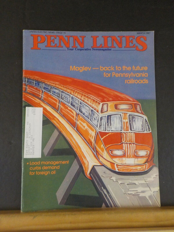 Penn Lines Magazine Vol 26 #3 1991 March Maglev back to the future