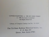 Iron Mine Railroads of Northern New Jersey by Larry Lowenthal