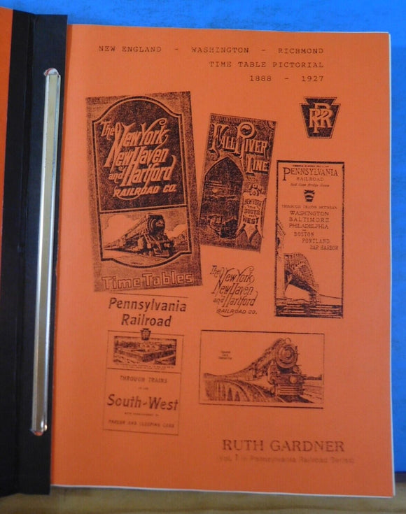 Pennsylvania Railroad Time Table Pictorial Vol 1- 5 by Ruth Gardner