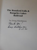 Rumford Falls & Rangeley Lakes Railroad by Doug Hutchinson SIGNED Soft Cover
