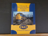Chicago & Eastern Illinois Railroad In Color By Edward M. Derouin Morning Sun Bk