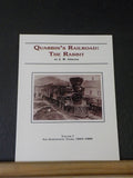 Quabbin's Railroad: the Rabbit by J R Greene  Volume 1 Independent years 1869-80