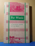Far Wheels A Railroad Safari By C S Small Dust Jacket 1959 160 pages
