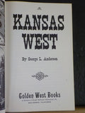 Kansas West by George Anderson Dust Jacket 80+ illustrations 1963 1st printing