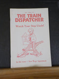 Train Dispatcher 1979 July August Watch your Step Uncle! New Wage Agreement