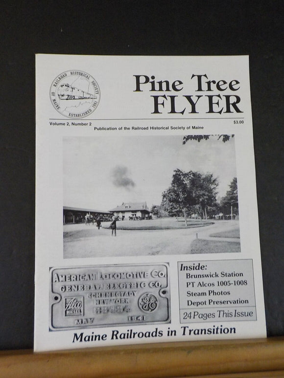Pine Tree Flyer Vol 2 #2 Railroad Historical Society of Maine