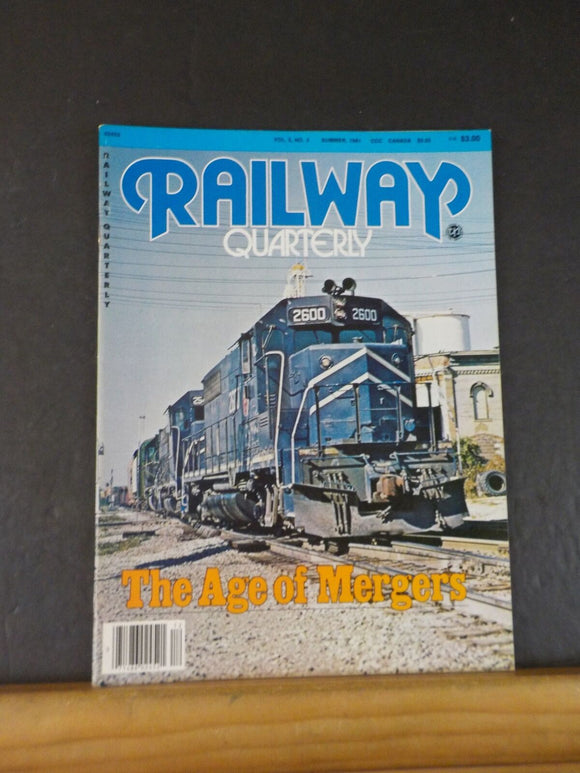 Railway Quarterly Vol 5 No 2 Summer 1981 The age of mergers