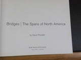 Bridges The Spans of North American by David Plowden w/ Dust Jacket