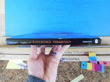Classic American Railroad Terminals by Kevin J. Holland w/DJ 2001