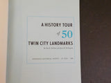 History Tour of 50 Twin City Landmarks, A Holmquist & Holbert    Soft cover