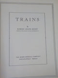 Trains by Robert  Henry DJ Copyright 1934 with dust jacket