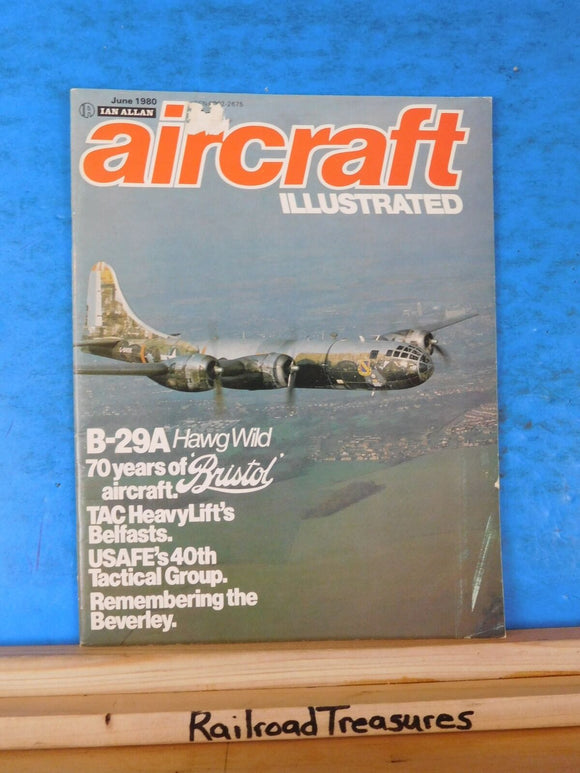 Aircraft Illustrated 1980 June V13 #6 B-29A Hawg Wild Bristol aircraft