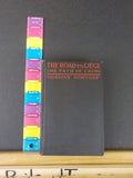 Road to Liege, The Path of Crime by Gustave Somville August 1914   Hard cover