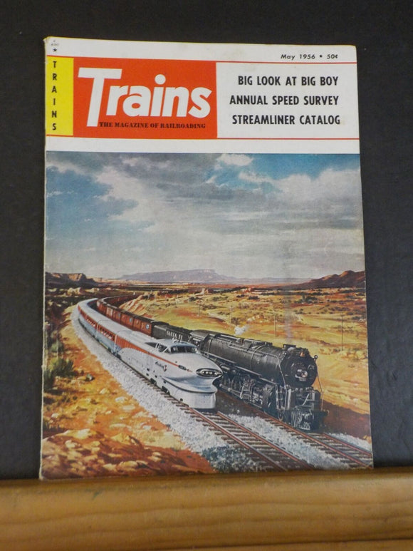 Trains Magazine 1956 May Big Look at Big Boy Great locomotive chase