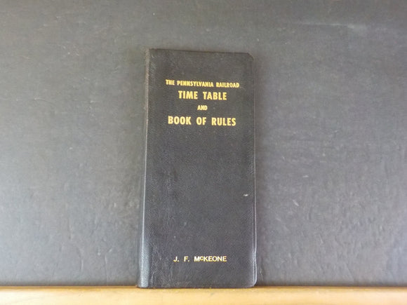 Pennsylvania Railroad Time Table And Book of Rules conducting transportation '56