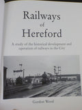 Railways of Hereford by Gordon Wood