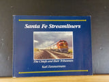 Santa Fe Streamliners The Chiefs and their Tribesmen by Karl Zimmermann SC