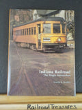 Indiana Railroad The Magic Interurban by George Bradley CERA #128  w/Dust Jacket