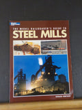 Model Railroader’s Guide to Steel Mills by Bernard Kempinski  Soft Cover
