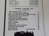 Pacific News #169 1975 November Pacific Rail News 4449 returns to the west A