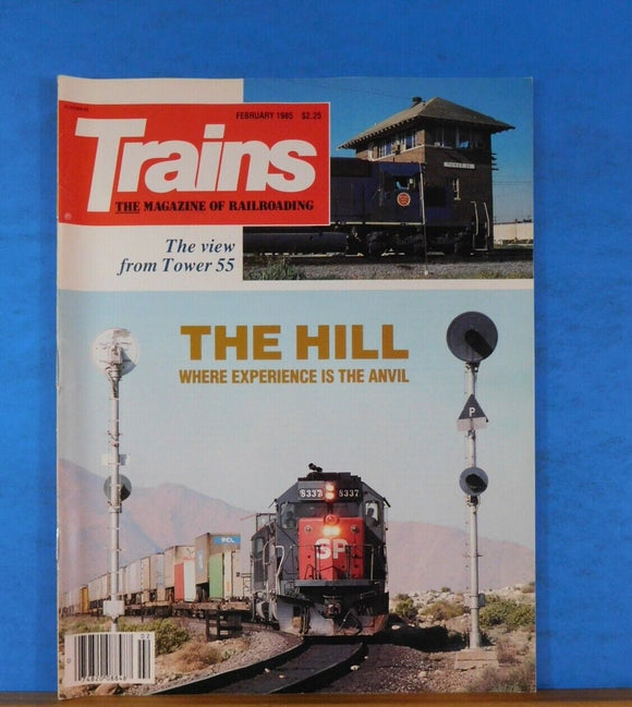 Trains Magazine 1985 February The Hill where experience is the anvil View from t