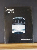 Die Day in L.A. Interurbans Special 35 1964 Spring Soft Cover